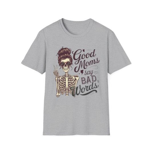 T-Shirt — "Good Moms Say Bad Words" Skeleton Mom Graphic Tee