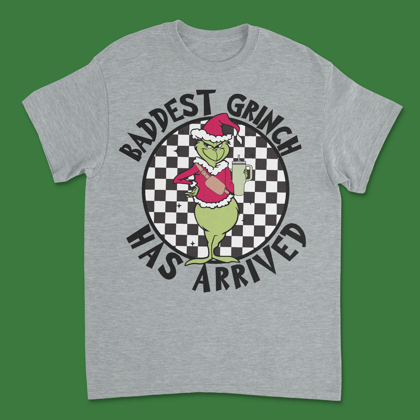 The Baddest Grinch Has Arrived T-Shirt - Bold and Playful Holiday Tee