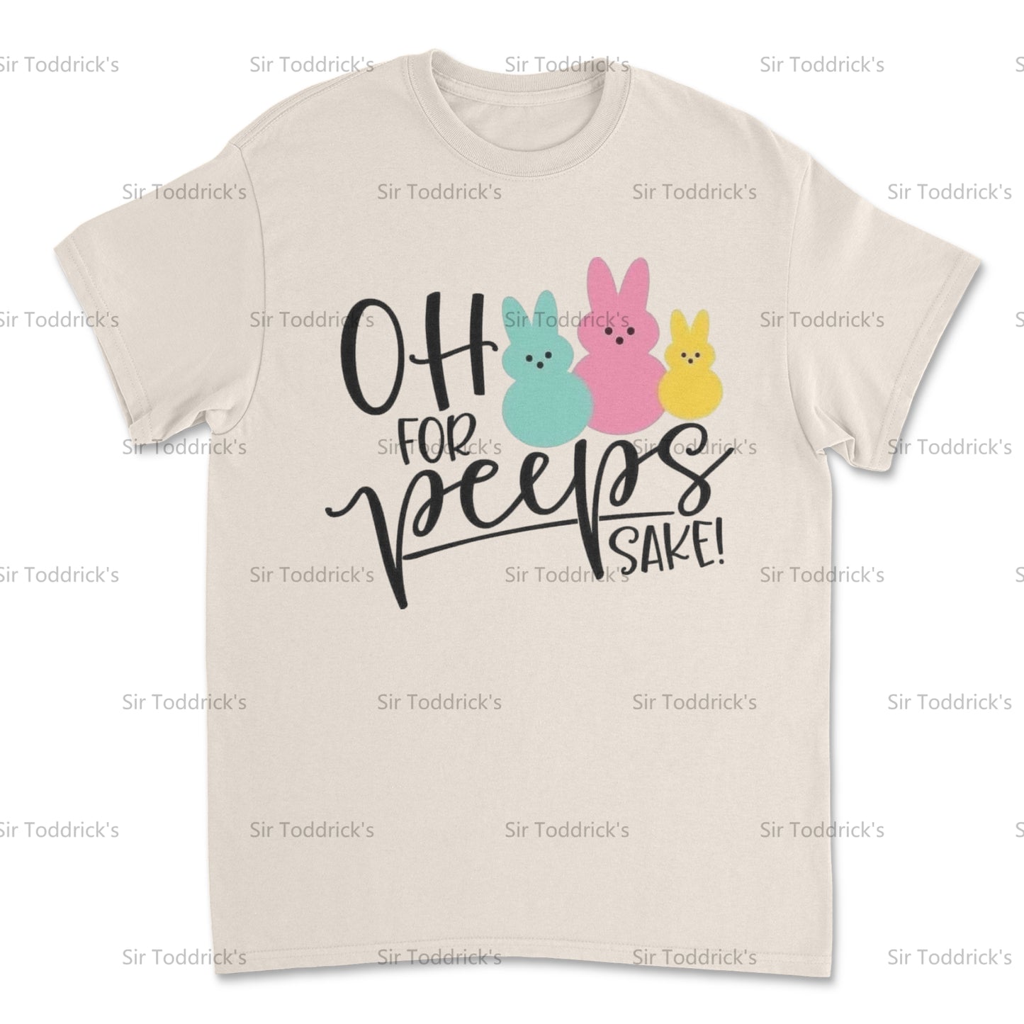 Oh for Peeps' Sake! Easter Fun Tee