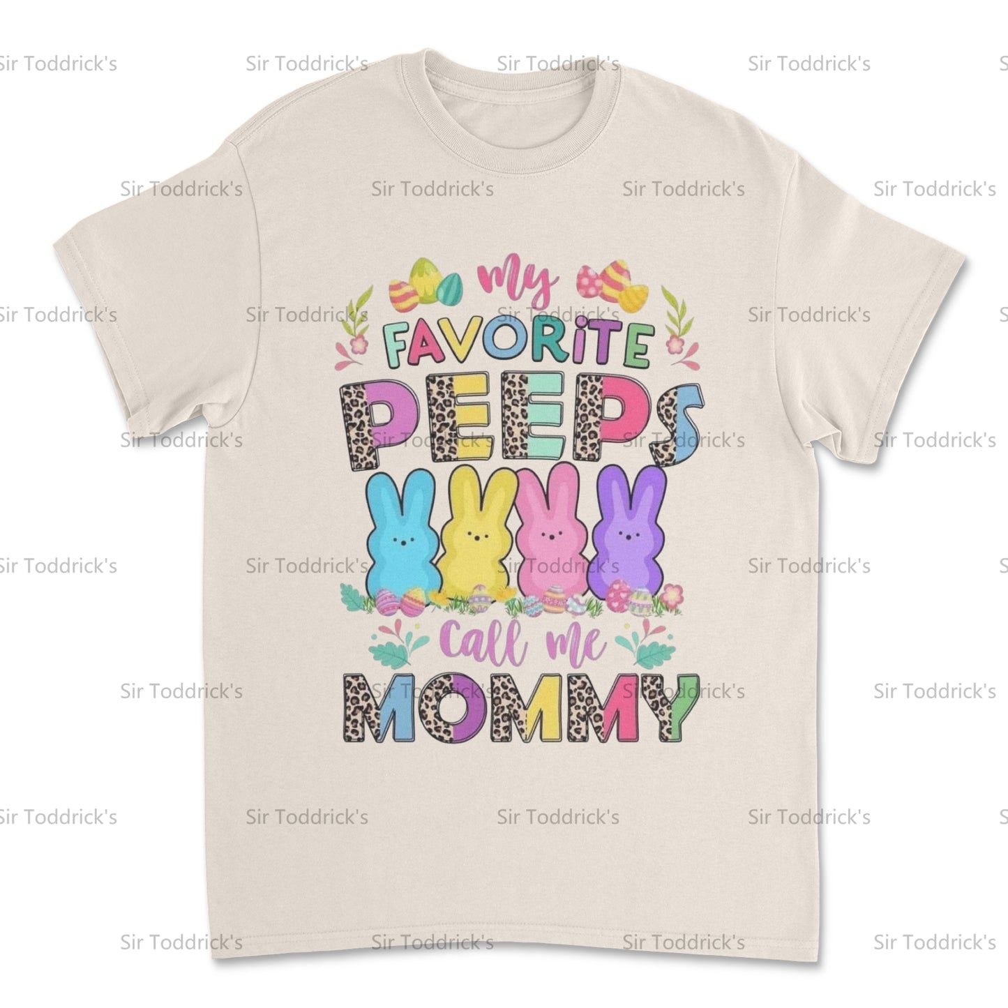 My Favorite Peeps Call Me Mommy Tee