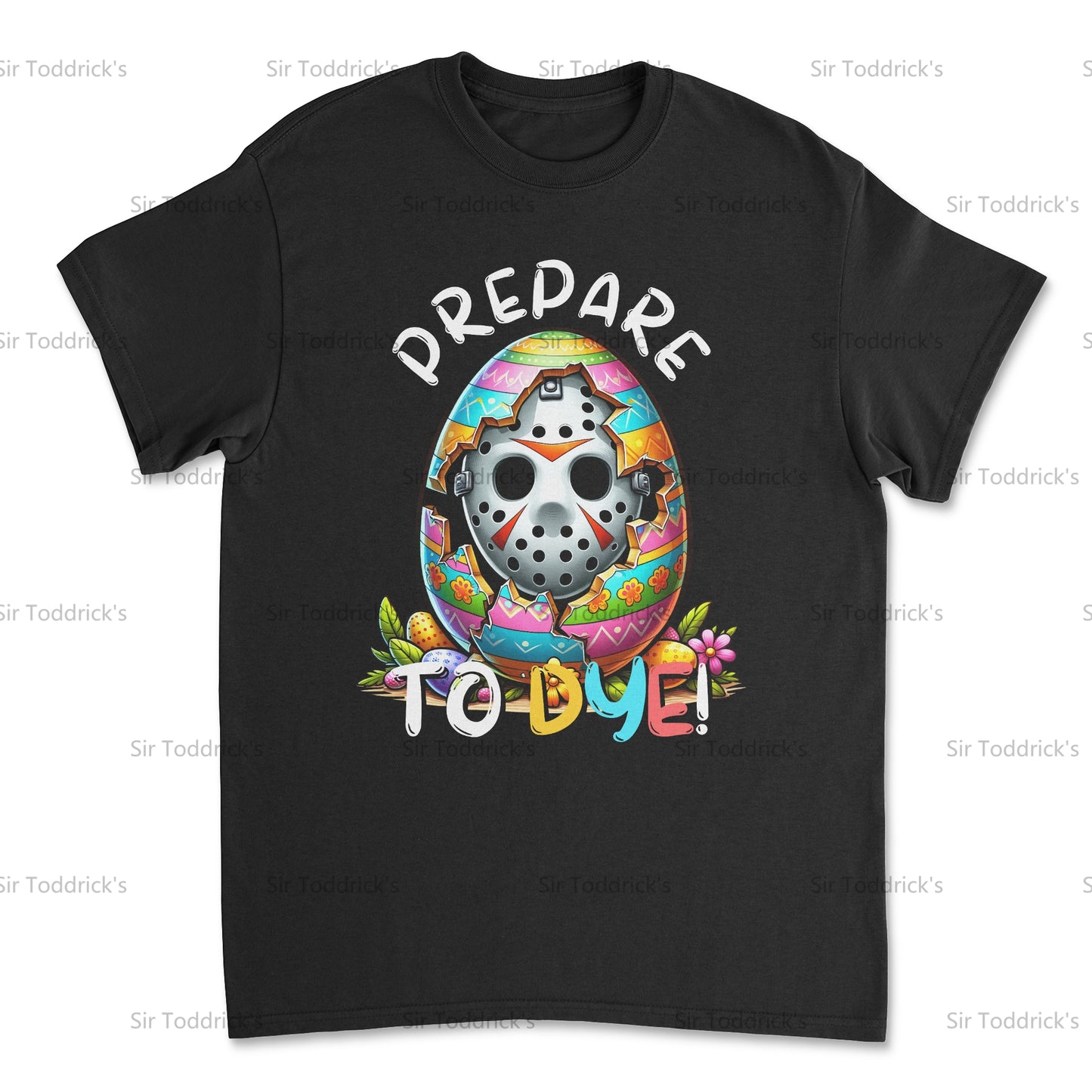 Prepare to Dye – Jason-Inspired Easter Tee