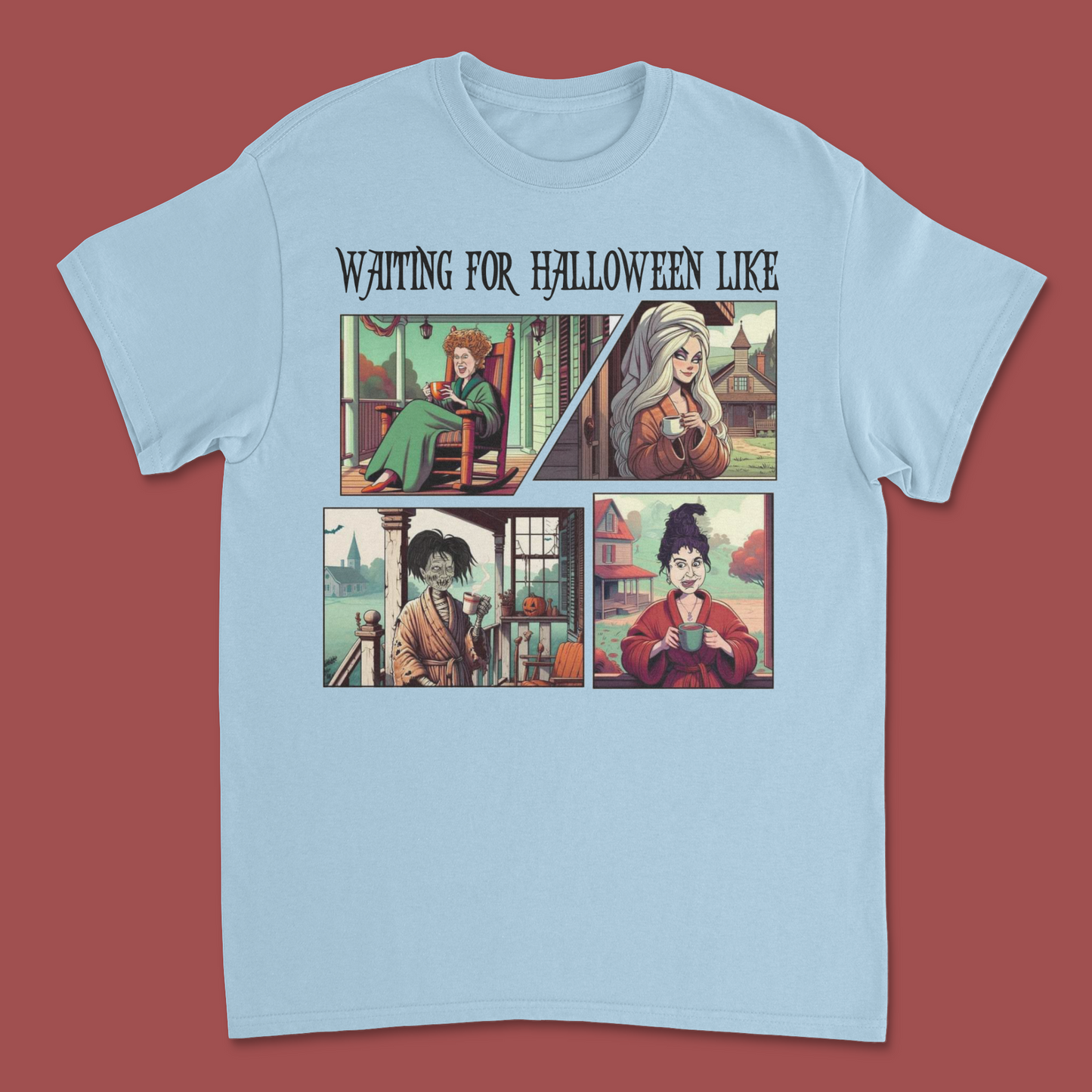 Waiting for Halloween Be Like’ Hocus Pocus T-Shirt – Fun Halloween Witch Graphic Tee
