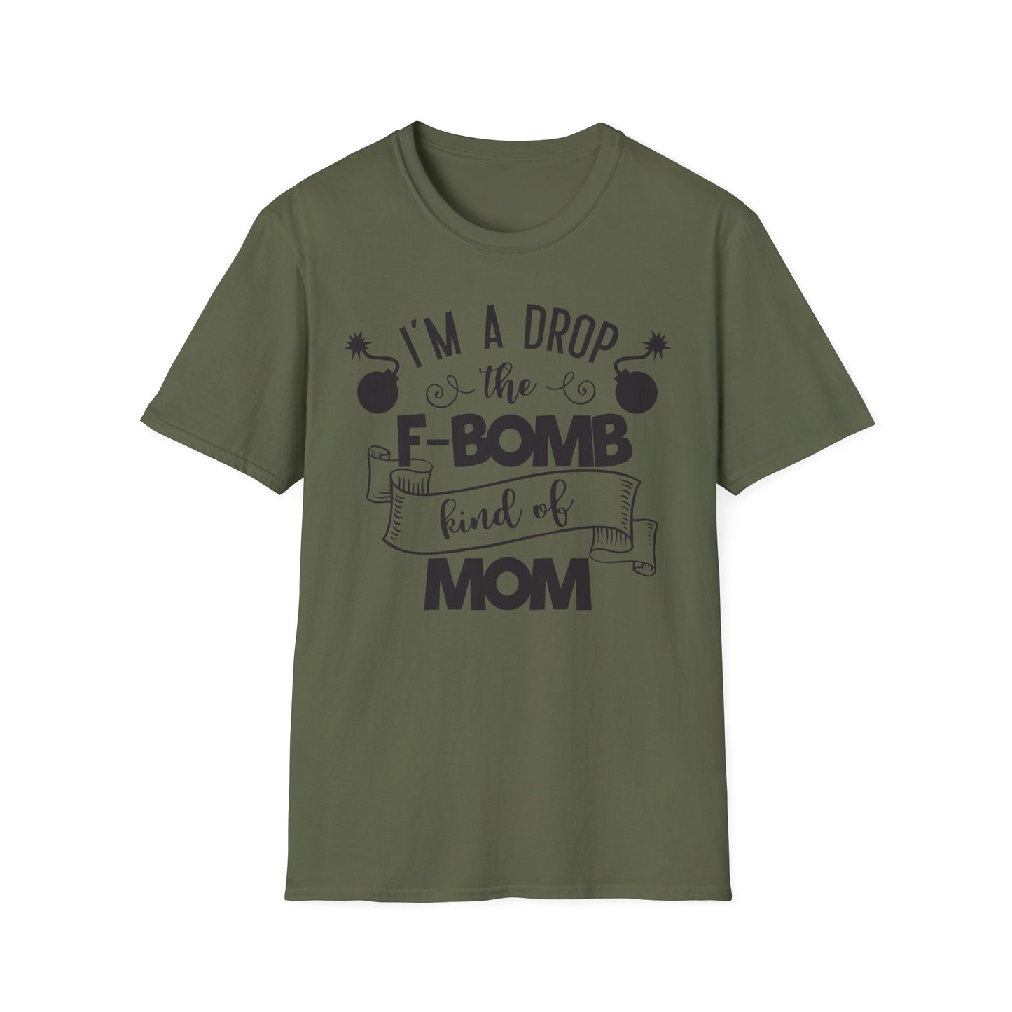 F-Bomb Mom T-Shirt — Funny "I'm a Drop of the F-Bomb Kind of Mom" Graphic Tee