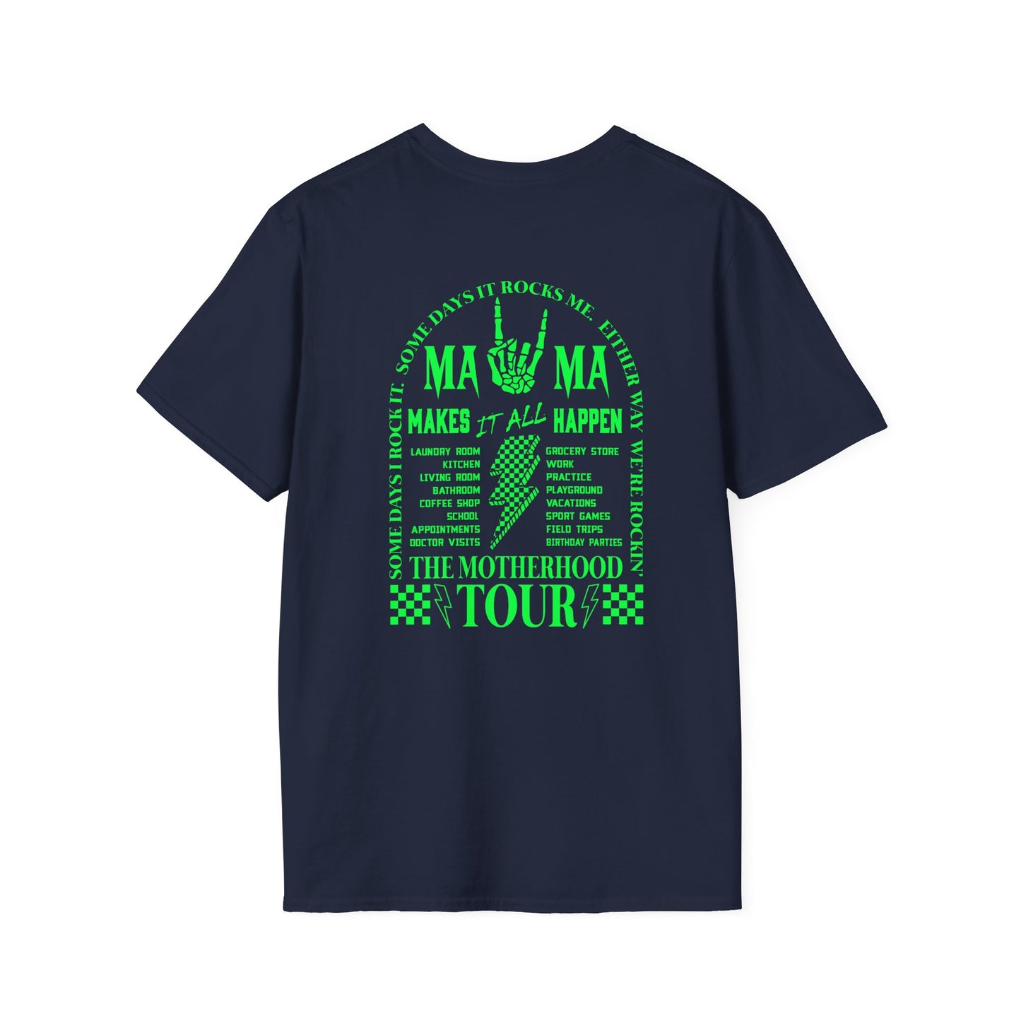Mama Tour T-Shirt — Neon Rock 'Mama Makes It All Happen' Graphic Tee