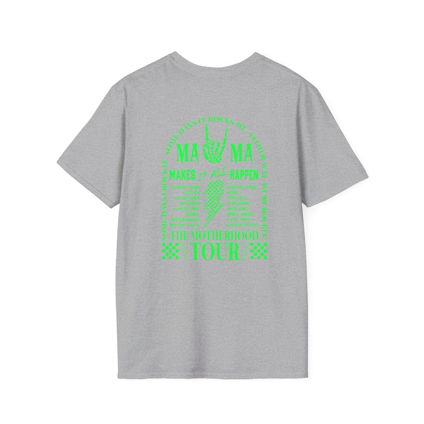 Mama Tour T-Shirt — Neon Rock 'Mama Makes It All Happen' Graphic Tee