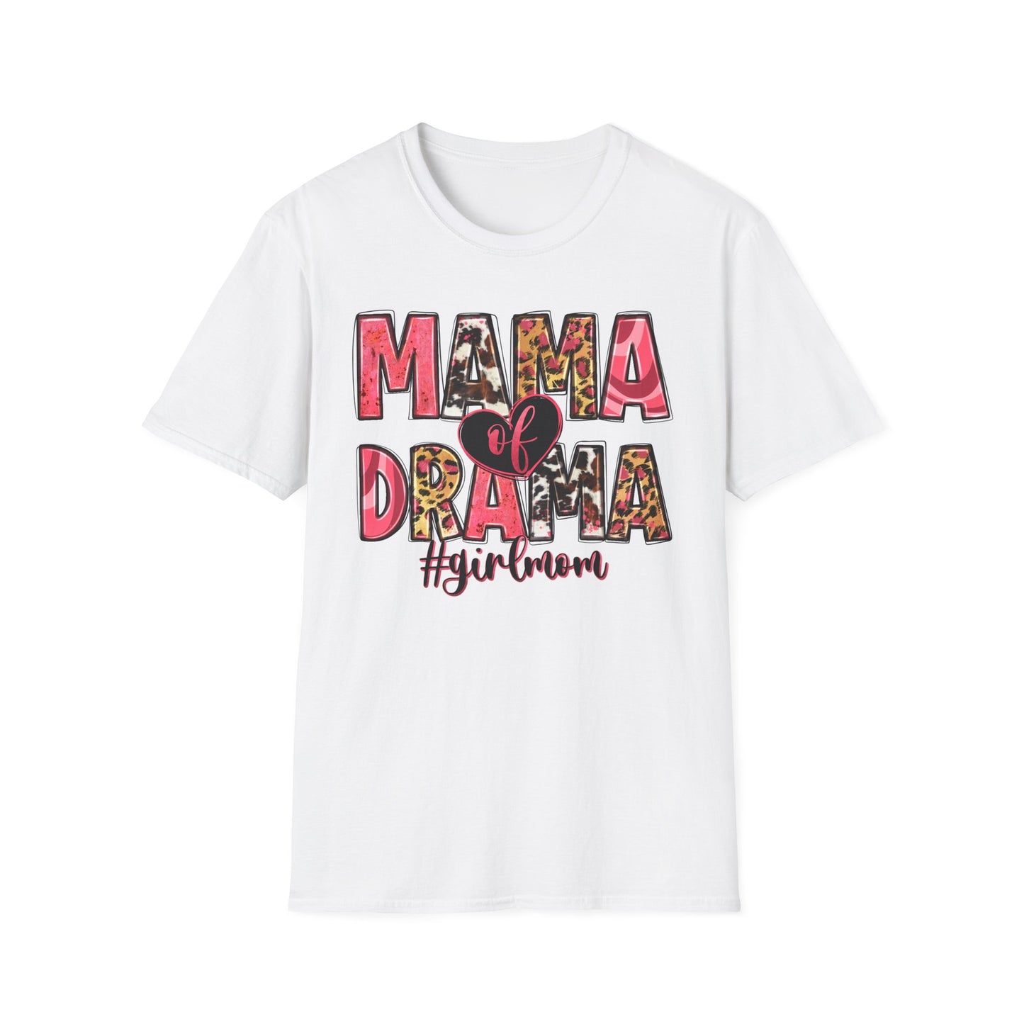 Mama Drama #girlmom T-Shirt