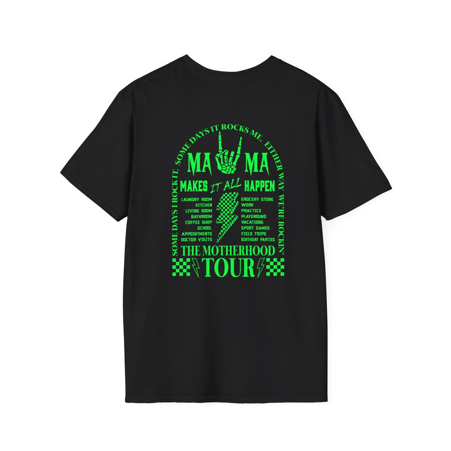 Mama Tour T-Shirt — Neon Rock 'Mama Makes It All Happen' Graphic Tee
