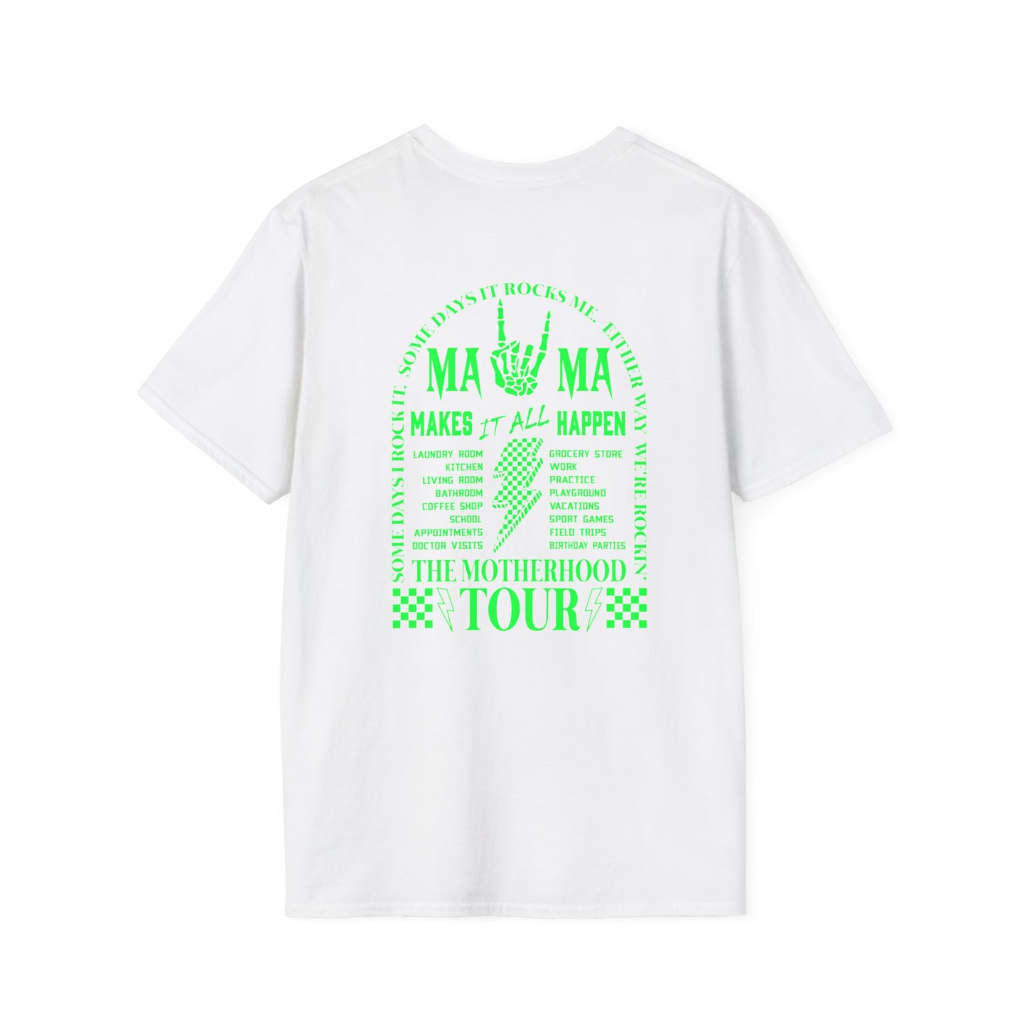 Mama Tour T-Shirt — Neon Rock 'Mama Makes It All Happen' Graphic Tee