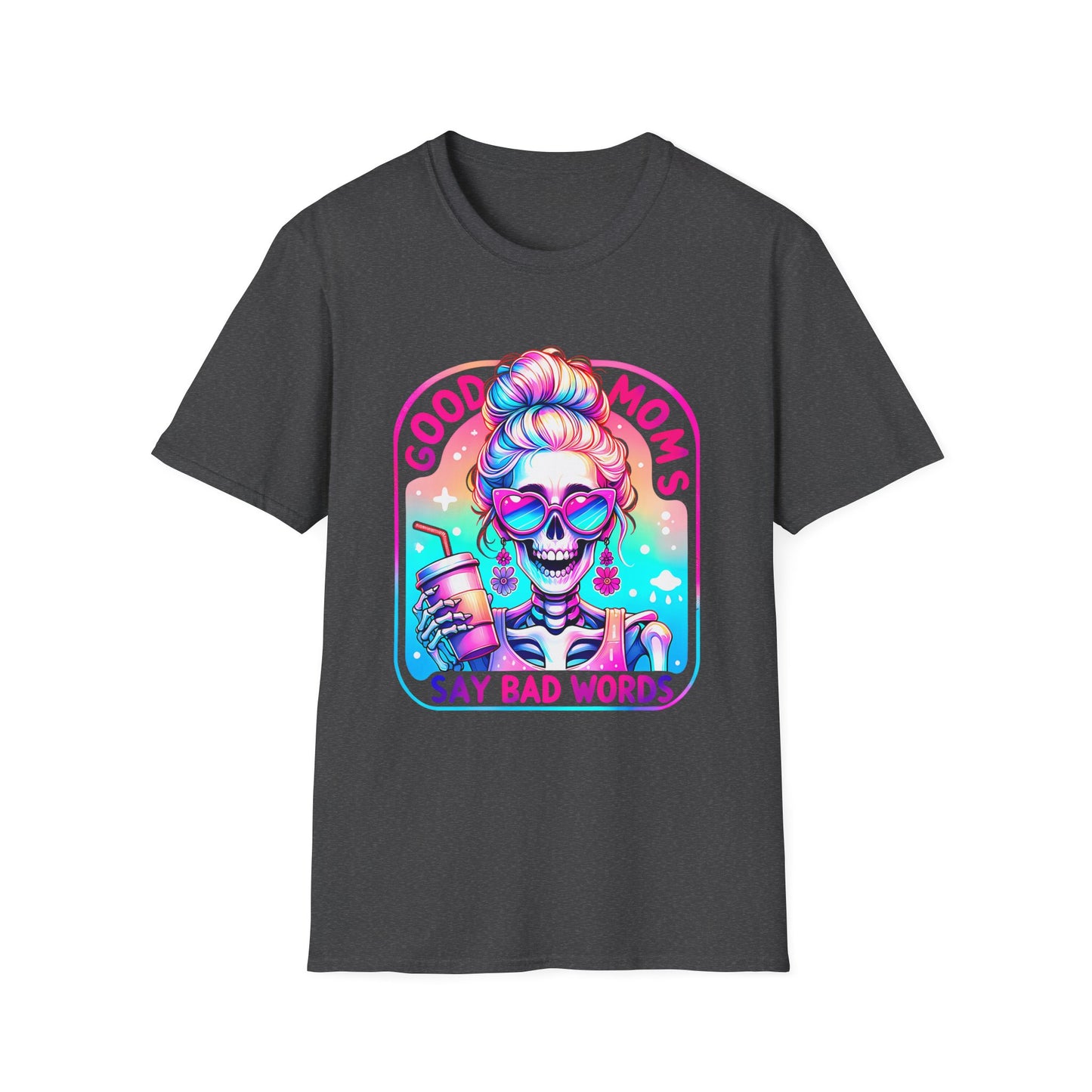 Funny 'Good Moms Say Bad Words' T-Shirt — Colorful Skull Mom Graphic Tee