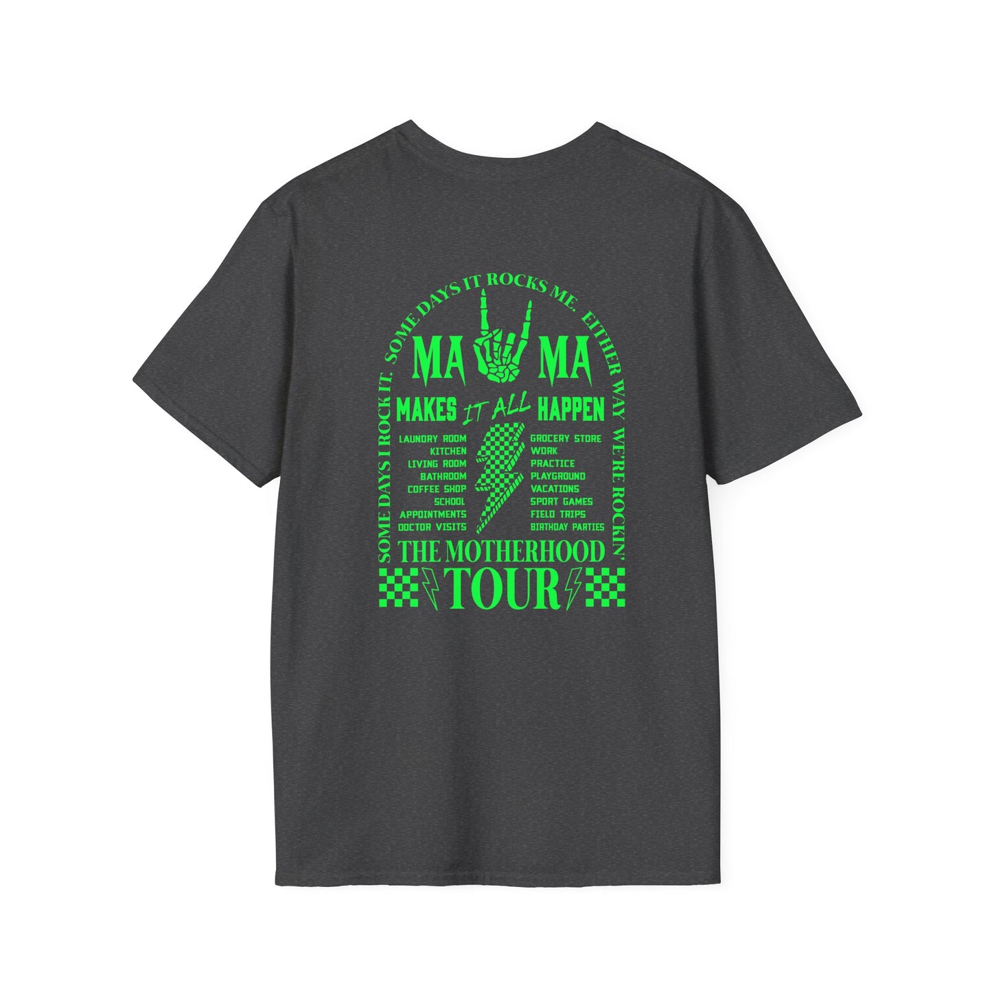Mama Tour T-Shirt — Neon Rock 'Mama Makes It All Happen' Graphic Tee