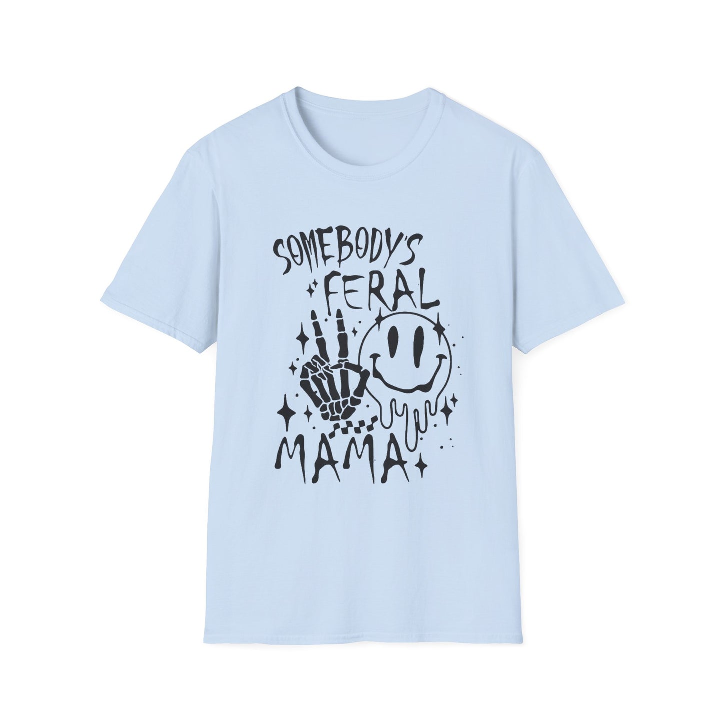Somebody's Feral Mama T-Shirt — Smiley Skull Graphic Tee for Edgy Moms