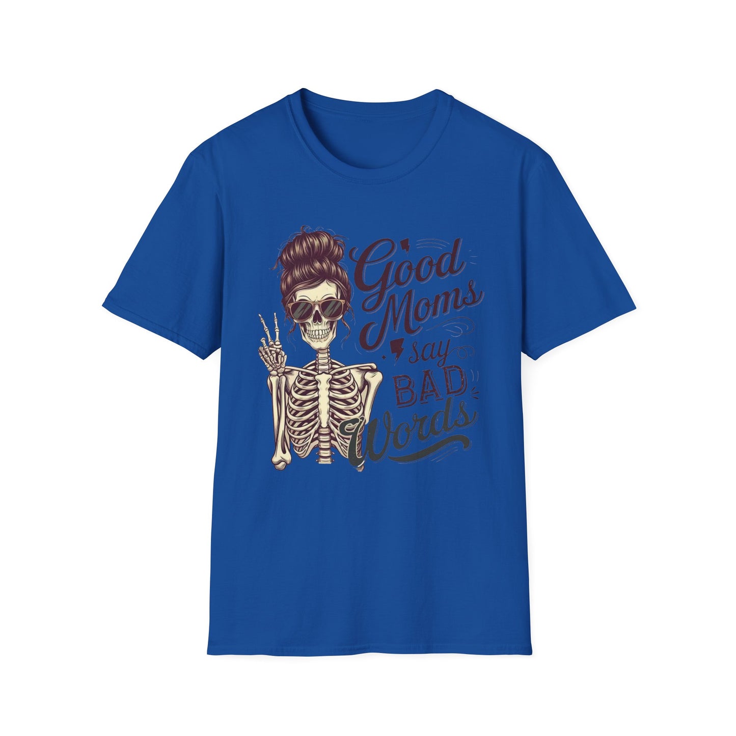 T-Shirt — "Good Moms Say Bad Words" Skeleton Mom Graphic Tee