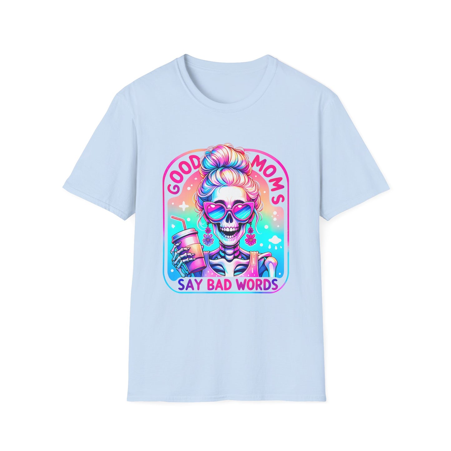 Funny 'Good Moms Say Bad Words' T-Shirt — Colorful Skull Mom Graphic Tee
