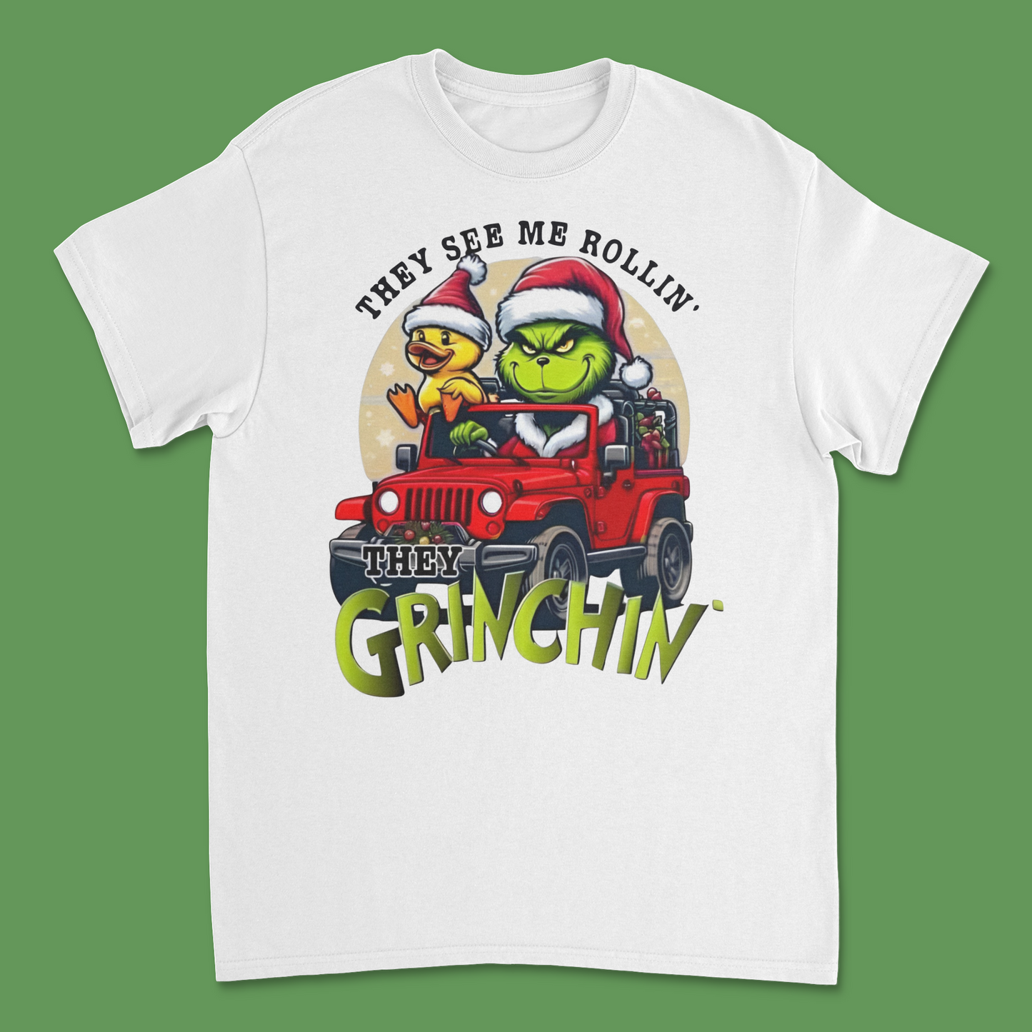 They See Me Rollin' and Grinchin' T-Shirt - Funny Grinch-Inspired Holiday Tee