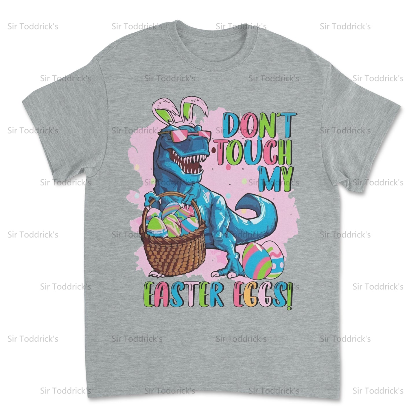 Don't Touch My Easter Eggs – T-Rex Easter Shirt