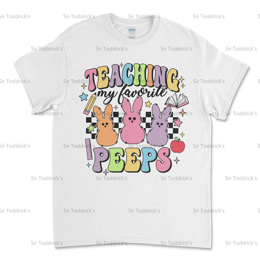 Teaching My Favorite Peeps – Easter Teacher Tee