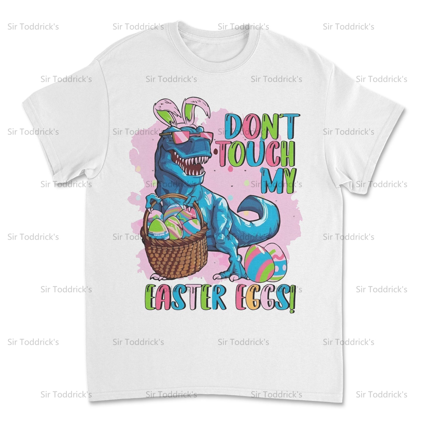 Don't Touch My Easter Eggs – T-Rex Easter Shirt