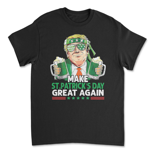 Make Saint Patrick's Day Great Again