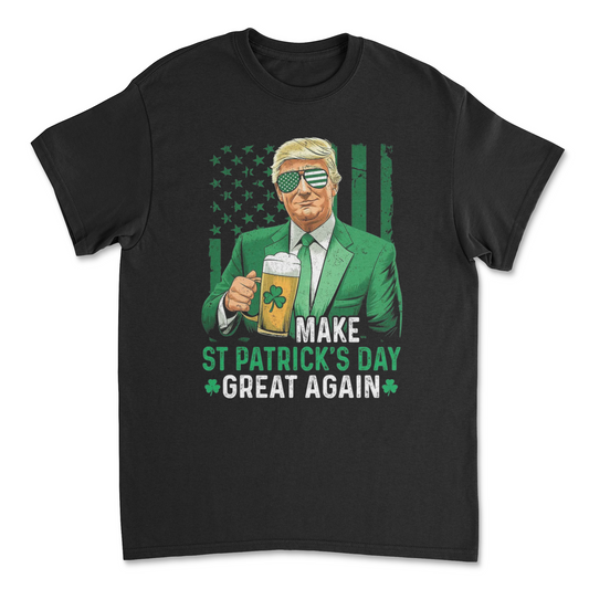 Trump Make Saint Patrick's Day Great Again V.2