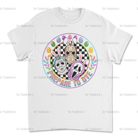 Prepare to Dye – Horror Easter Mashup Tee
