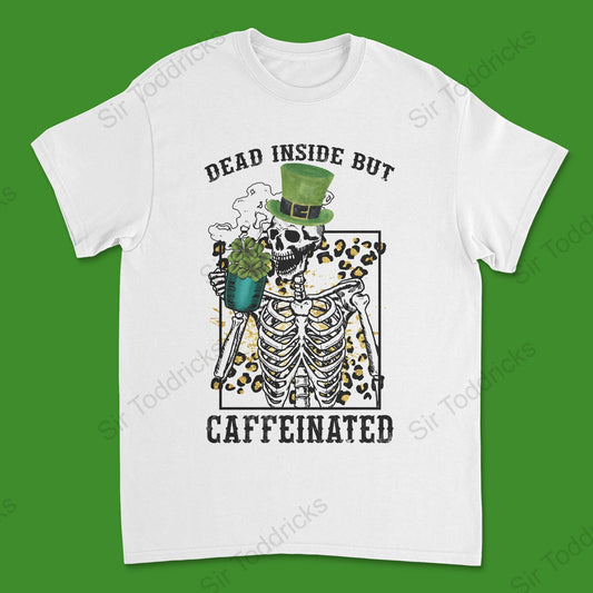 Dead Inside But Caffeinated Tee